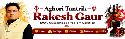 Aghori Tantrik Rakesh Gaur